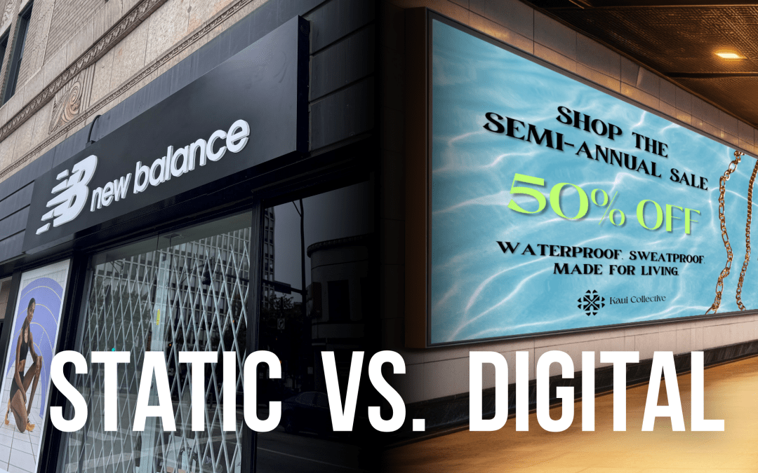 Static vs. Digital Signs: Long-Term ROI